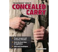 The "Gun Digest" Book of Concealed Carry