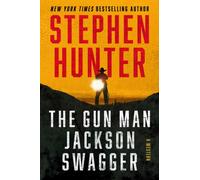 The Gun Man Jackson Swagger: A Western
