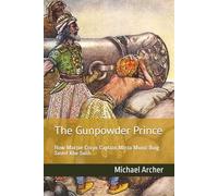 The Gunpowder Prince: How Marine Corps Captain Mirza Munir Baig Saved Khe Sanh