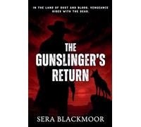 The Gunslinger's Return
