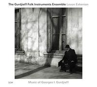 The Gurdjieff Folk Instrument Ensemble - Music of Georges I. Gurdjieff