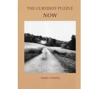 The Gurdjieff Puzzle Now: Talks on Transformation