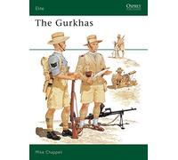The Gurkhas (Elite Series ) Osprey Military 49: v.49