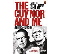 The Guv'nor and Me : My Life with Lenny McLean