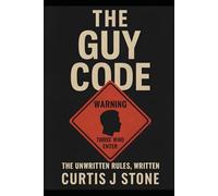 The Guy Code (Guys Versus Girl Series)
