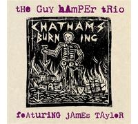 The Guy Hamper Trio with James Taylor Chatham's Burning (Vinyl) (US IMPORT)