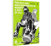 The Guy She Was Interested in Wasn't a Guy at All 1: Moderner Girls-Love-Manga über zwei junge Frauen und die Liebe zu alternativer Musik - Mit cooler ... und grünen Farbelementen im Innenteil!