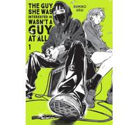 The Guy She Was Interested In Wasn't a Guy at All, Vol. 1