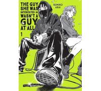 The Guy She Was Interested In Wasn't a Guy at All, Vol. 1