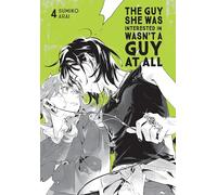 The Guy She Was Interested In Wasn't a Guy at All, Vol. 4 (Yen Press)