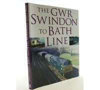 The GWR Swindon to Bath Line