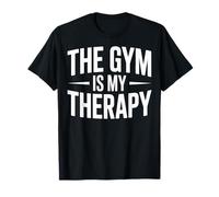 The Gym Is My Therapy Fitness Motivation Workout Lifting T-Shirt