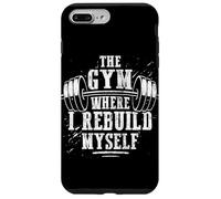 The Gym Where I Rebuild Myself Weight Lifting Case for iPhone 7 Plus/8 Plus