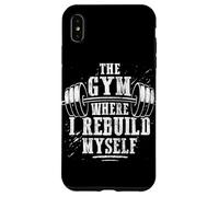 The Gym Where I Rebuild Myself Weight Lifting Case for iPhone XS Max