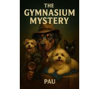The Gymnasium Mystery: 1