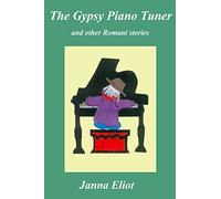 The Gypsy Piano Tuner