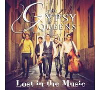 The Gypsy Queens - Lost In The Music