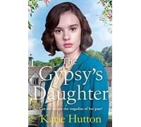 The Gypsy's Daughter: An emotional gritty family saga (Memory Lane)
