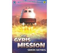 The Gyris Mission: Hal Junior 03