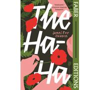 The Ha-Ha (Faber Editions) : 'It took my breath away.' Meg Mason