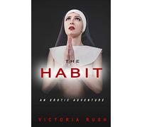 The Habit: A First Time Lesbian Taboo Erotic Romance: 9 (Jade's Erotic Lesbian Adventures)