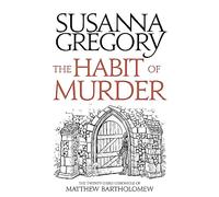 The Habit of Murder: The Twenty Third Chronicle of Matthew Bartholomew