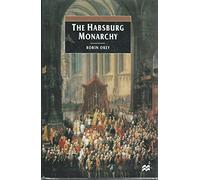 The Habsburg Monarchy: From Enlightenment to Eclipse
