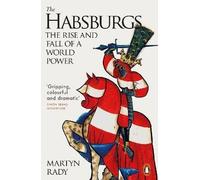 The Habsburgs, Martyn Rady, Paperback