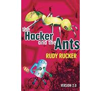 The Hacker and the Ants: Version 2.0