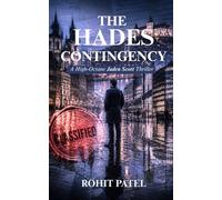The Hades Contingency: A High Octane Jaden Scott Thriller (Jaden Scott Series)