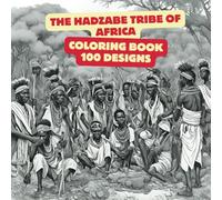 the Hadzabe tribe of africa coloring book