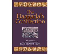 The Haggadah Connection: With Translation and Thematic Commentary