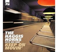The Haggis Horns - Keep On Movin'