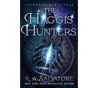 The Haggis Hunters (Spearwielder's Tale)