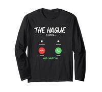 The Hague is Calling and I Must Go Netherlands Traveling Long Sleeve T-Shirt