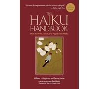 The Haiku Handbook -25th Anniversary Edition: How to Write, Teach, and Appreciate Haiku