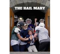 The Hail Mary