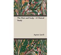 The Hair and Scalp - A Clinical Study