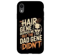 The Hair Gene Skipped Me But The Dad Gene Didnt Case for iPhone XR