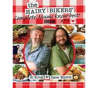 The Hairy Bikers' Complete Mums Know Best! by BBC (Si King & Dave Myers) 2011