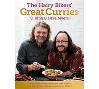 The Hairy Bikers' Great Curries by Bikers, Hairy, Myers, Dave, King, Si on 28/02/2013 unknown edition