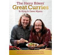 The Hairy Bikers' Great Curries: Celebrating the nations' favourite dish
