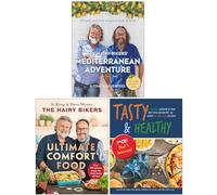 The Hairy Bikers Mediterranean Adventure [Hardcover], The Hairy Bikers Ultimate Comfort Food [Hardcover] & Tasty & Healthy F*Ck That's Delicious 3 Books Collection Set