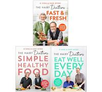 The Hairy Dieters Collection 3 Books Set By Hairy Bikers (The Hairy Dieters’ Fast & Fresh, Simple Healthy Food, Eat Well Every Day)