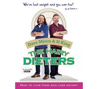 The Hairy Dieters: How to Love Food and Lose Weight (The Hairy Bikers)