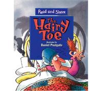 The Hairy Toe: A Traditional American Tale (Read and Share)