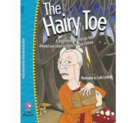 The Hairy Toe: An imaginative radio play based on an American tale, with lots of spooky sound effects. (Collins Big Cat)