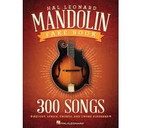 The Hal Leonard Mandolin Fake Book. 300 Songs