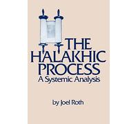 The Halakhic Process: A Systematic Analysis: 13 (Moreshet)