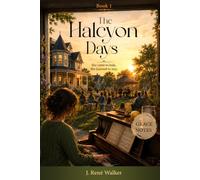 THE HALCYON DAYS: Grace Notes - Book One